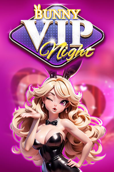 Bunny VIP Night
